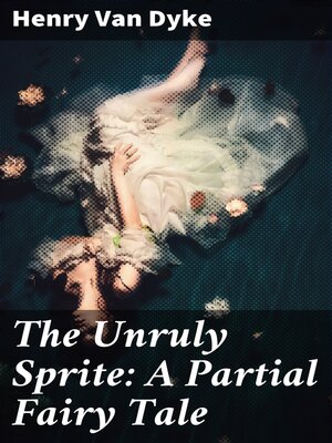 cover image of The Unruly Sprite